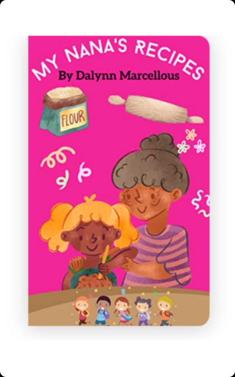 My Nana's Recipes by @dalynnmarcellous Available Now On Amazon! #kidsbooks #bookstagram #illustragram #kidsbookstagram #picturebook #kidlit #kidsbookshop #greatkidsbooks #blackkidbooks