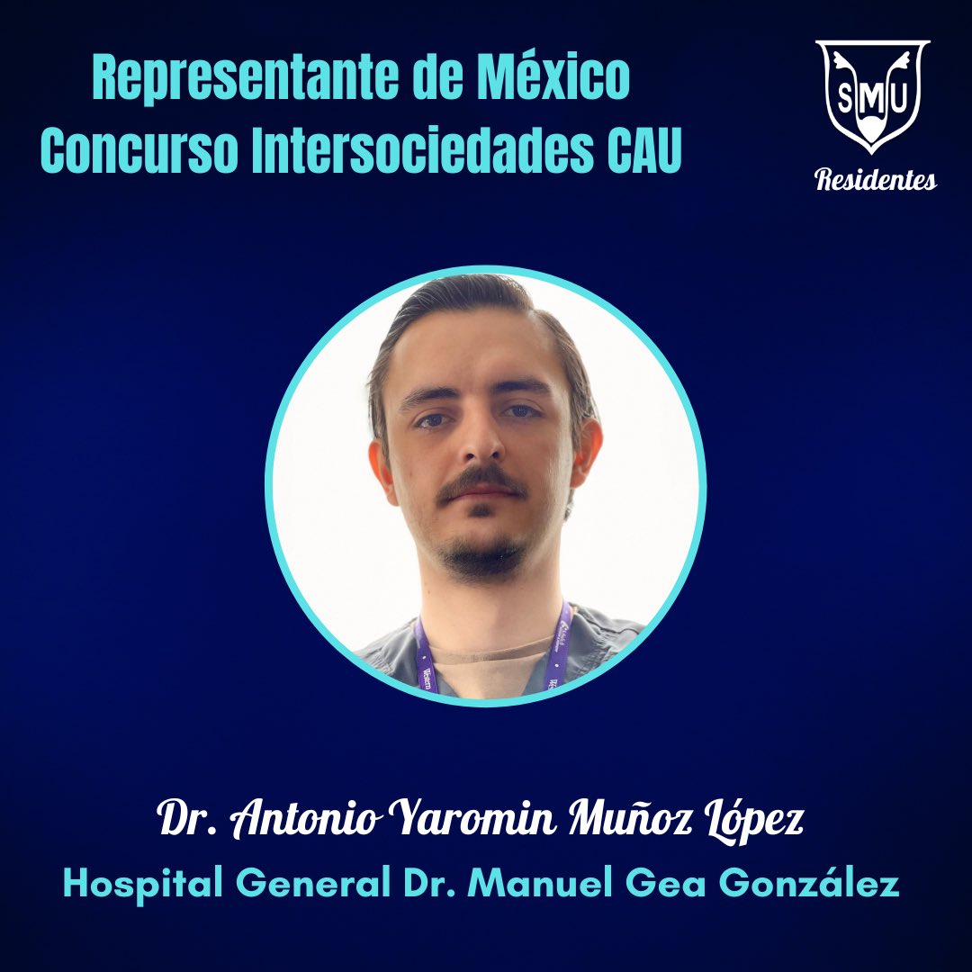 ¡Tenemos representante de México 🇲🇽 en el Concurso Intersociedades <a href="/ResidentesCAU/">Oficina Residentes CAU</a> <a href="/CAU_URO/">Confederación Americana de Urología (CAU)</a>!

👨🏻‍⚕️ Antonio Yaromin Muñoz López 
🏥 Gea González 

Competirá 🆚 Chile 🇨🇱 el próximo 08.07.2023

#ResidentesSMU #TodosSomosSMU #SMU23 #SMU2023