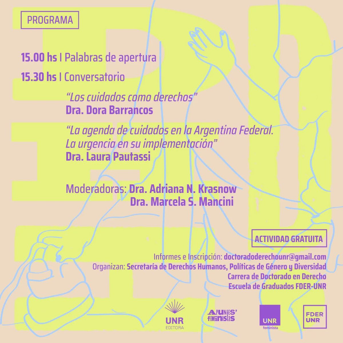 El próximo jueves 29 de junio <a href="/DoraBarrancos/">Dora Barrancos</a> y #LauraPautassi en la Facultad de <a href="/DerechoUNR/">DerechoUNR</a> 

Inscripciones 👉 forms.gle/MwuJoVJtZMLiN7…