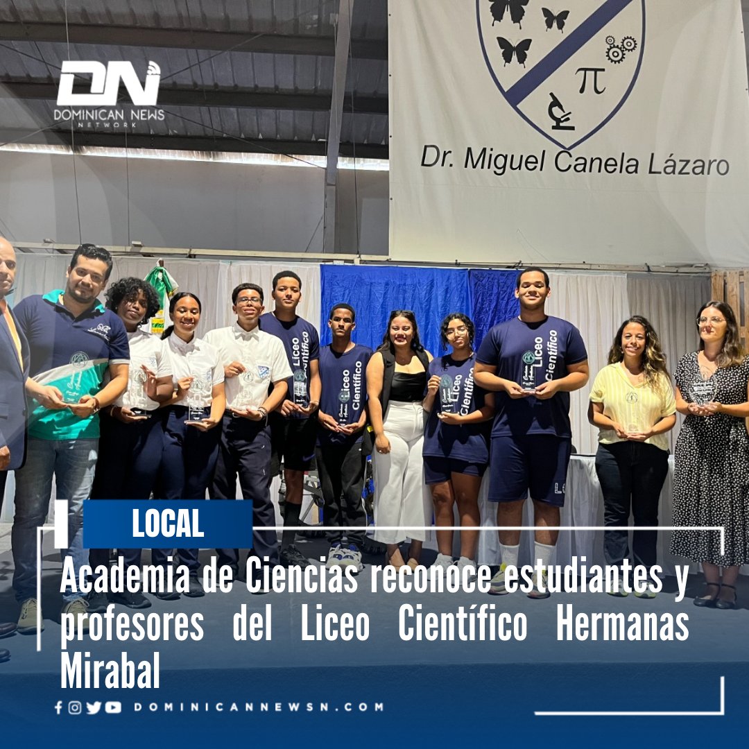 La Academia de Ciencias de la Rep. Dom., reconoció este viernes a estudiantes, profesores y la dirección del Liceo Dr Miguel Canela Lázaro de la provincia Hermanas Mirabal, por obtener el premio en la categoría “Frank Joe Sexton Memorial Pit Crew Award-High School División”.