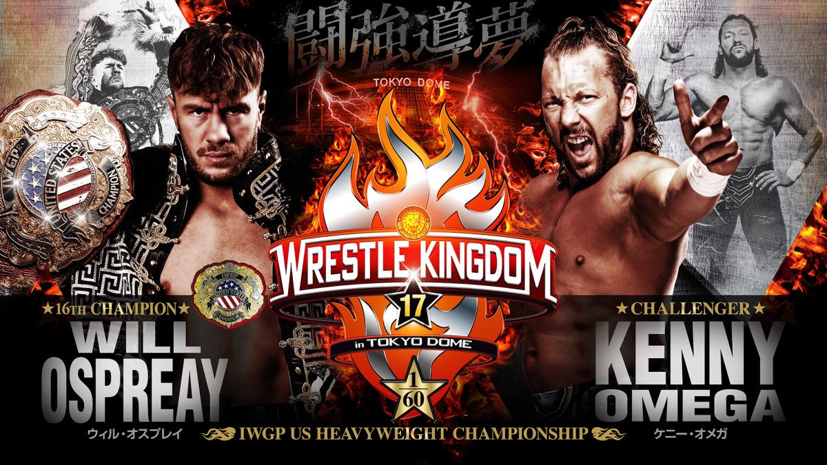 @WrestleFeatures Will ospreay vs Kenny omega from wrestle kingdom 17 night 1