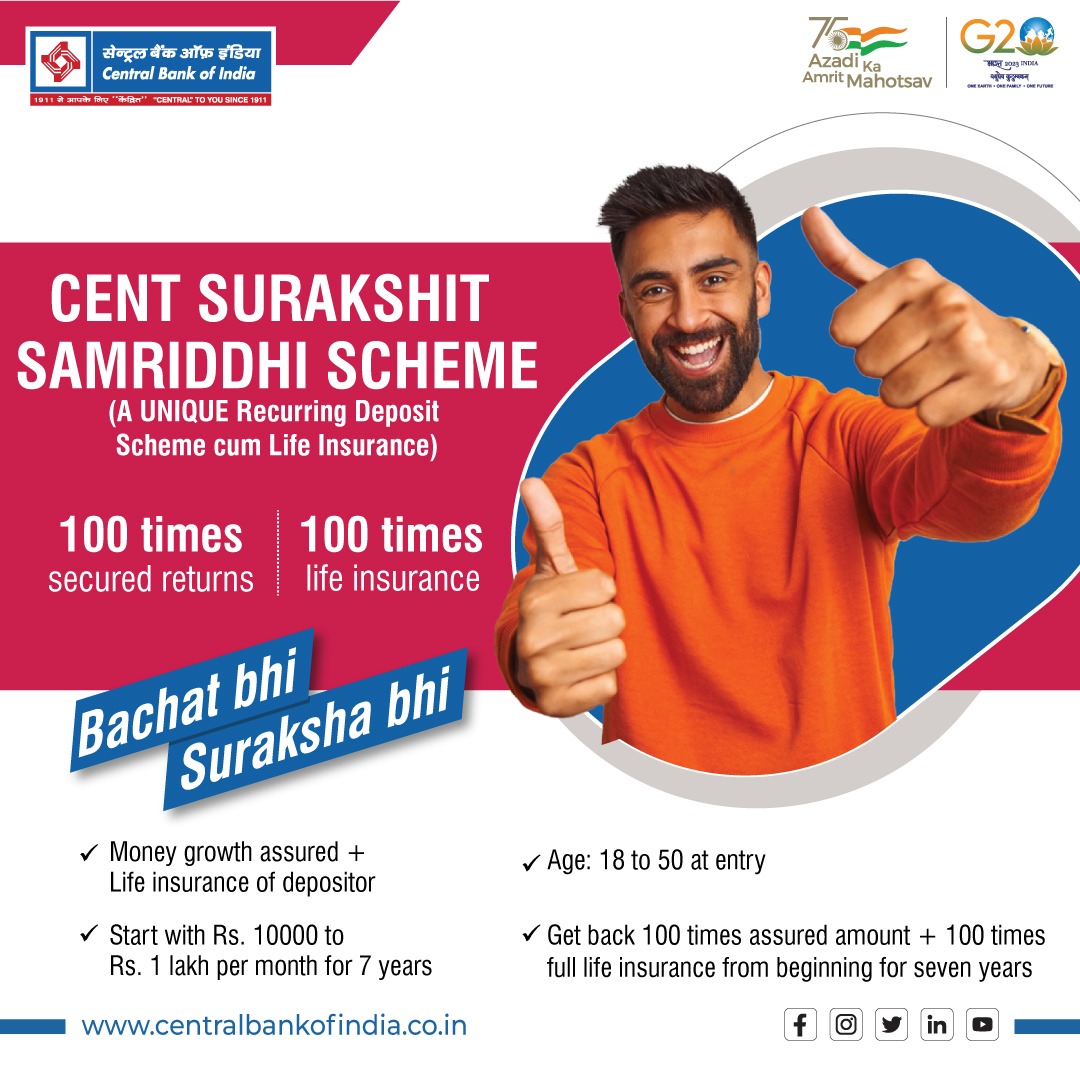 Cent Surakshit Samriddhi Scheme - a unique recurring deposit scheme cum life insurance.

#LifeInsurance #CentralToYouSince1911 #AzadiKaAmritMahotsav #AmritMahotsav