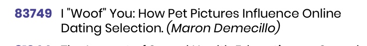 Tomorrow, at 3PM (Session M) I will be presenting a 5-minute Snapshot of my honours thesis that looked at how dog pictures influence online dating selections! The presentation room is located at the Kenora (Mezzanine Level) and I look forward to sharing what we found! #CPA2023