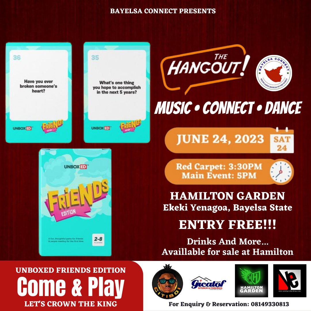 Come & Play - The HANGOUT

3:30PM Red Carpet
5:00PM Main Event

24TH SATURDAY (TODAY) JUNE 2023

📍 Hamilton Garden
Ekeki Yenagoa, Bayelsa State