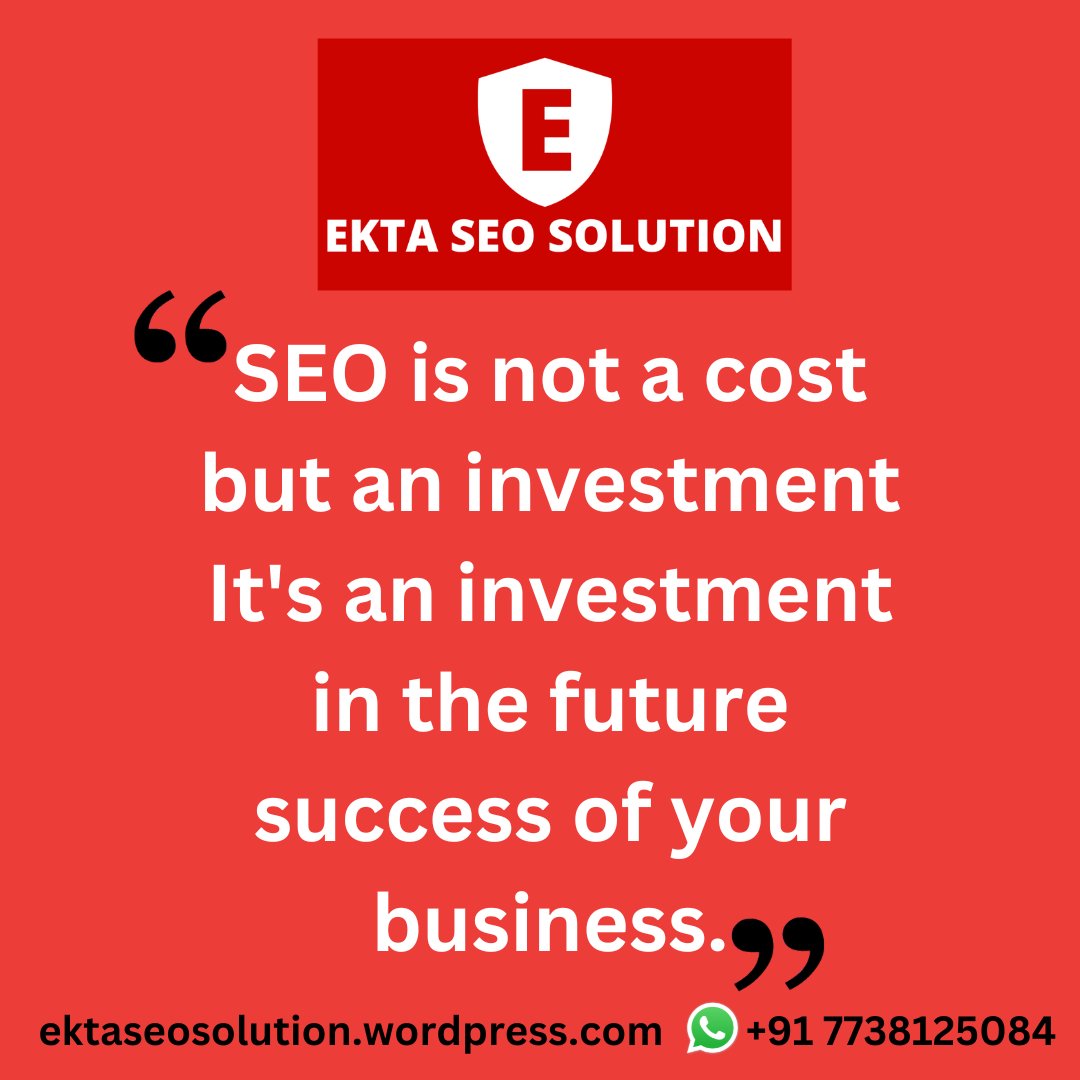 RT ektaseosolution Thinking where to invest your business for your future... Then invest in SEO it will take your business to new heights.

Contact us:- +91 7738125084
#seoquotes #quotes #quoteoftheday #seo #seofreelancer #smallbusiness #indiabusiness #l…