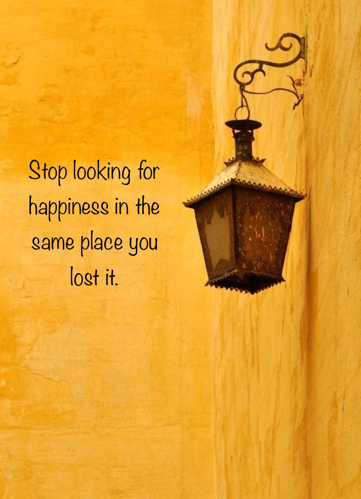 Stop looking for happiness in the same place you lost it.

#quotesoftheday 
#quotes