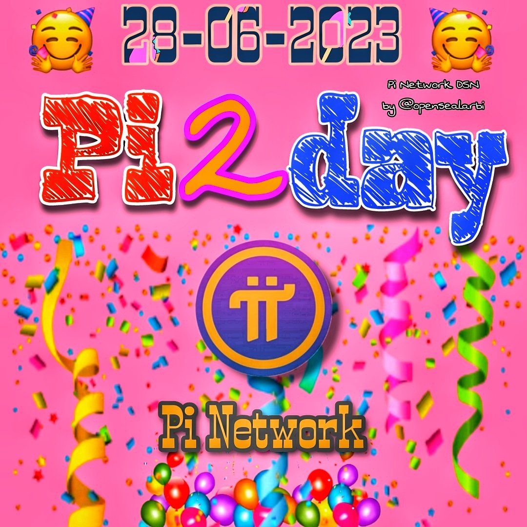 Pi2day  28-06-203 🎉🎆🙏🌃🥰
@PiCoreTeam  
@WoodyLightyearx 
@dorisyincpa 
#PiNetwork  #Pi2Day #piday #Web3 #blockchain