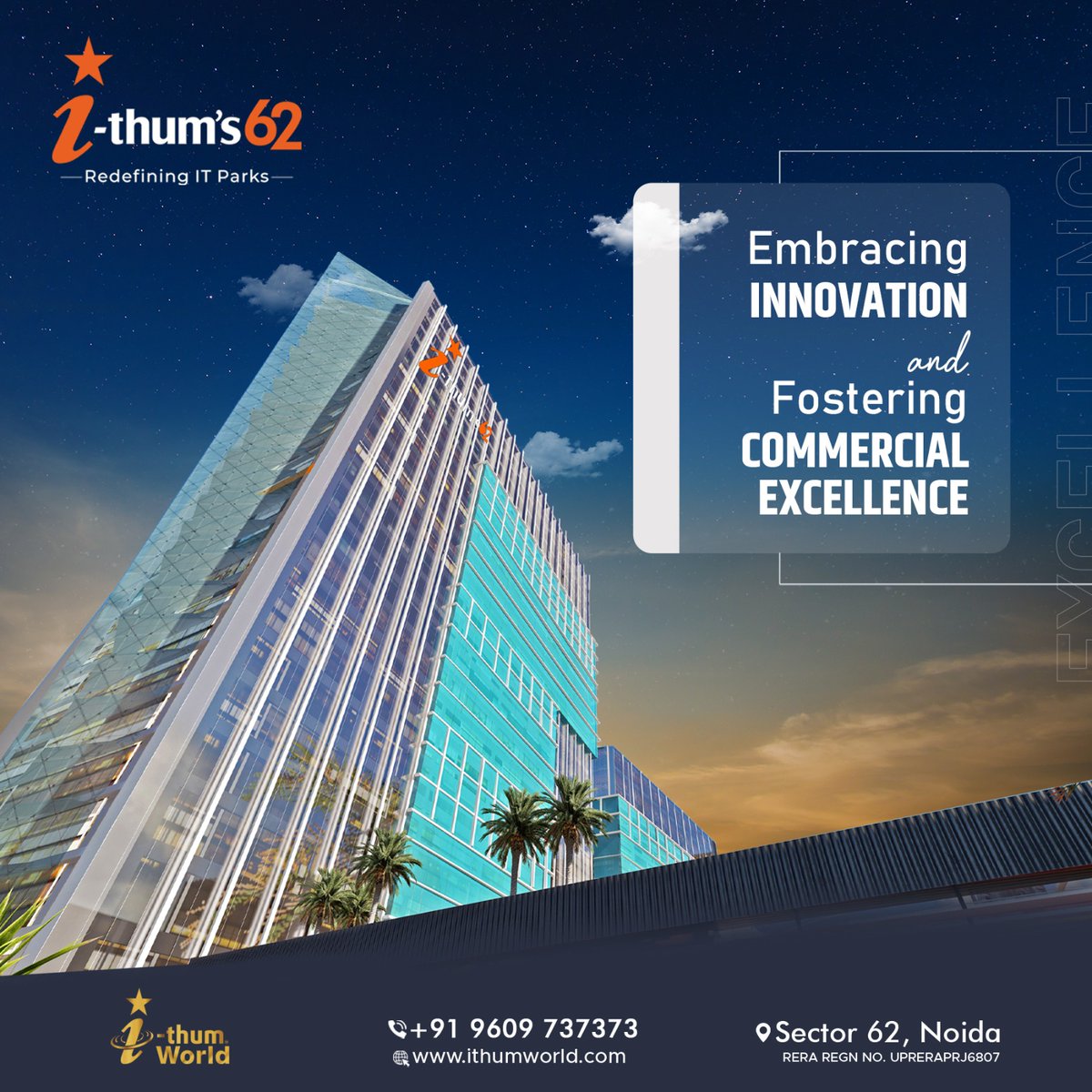 IThums 62 –Embracing Innovation and Fostering Commercial Excellence. Own your office at the most accessible location in Noida and witness a steep rise in your business or investment growth. For more info, call us at 9609737373.
.
#Ithums62 #ITPark #RealEstate #IthumWorld