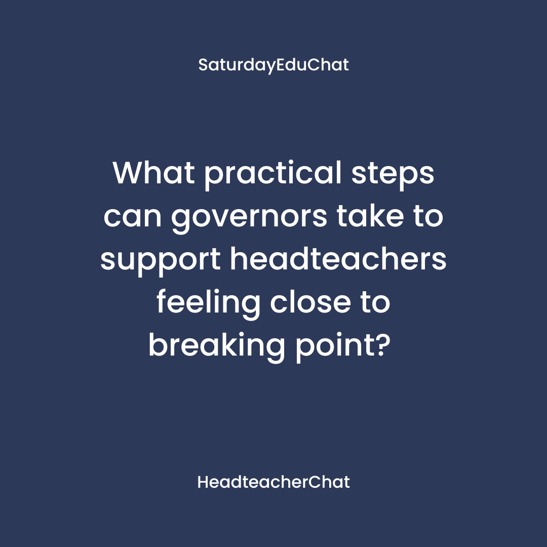 Headteacherchat's tweet photo. Welcome to #SaturdayEduChat 
What practical steps can governors take to support headteachers feeling close to breaking point? 
@PaulGarvey4
@HeadSurrey
@chrisdysonHT
@smithsmm
@ICTEvangelist
@CensoredHead
@AshidAli786
@ottleyoconnor
@anoara_a
@misterunwin
@HappyHead74
@secretHT1 https://t.co/6fcv25yalr