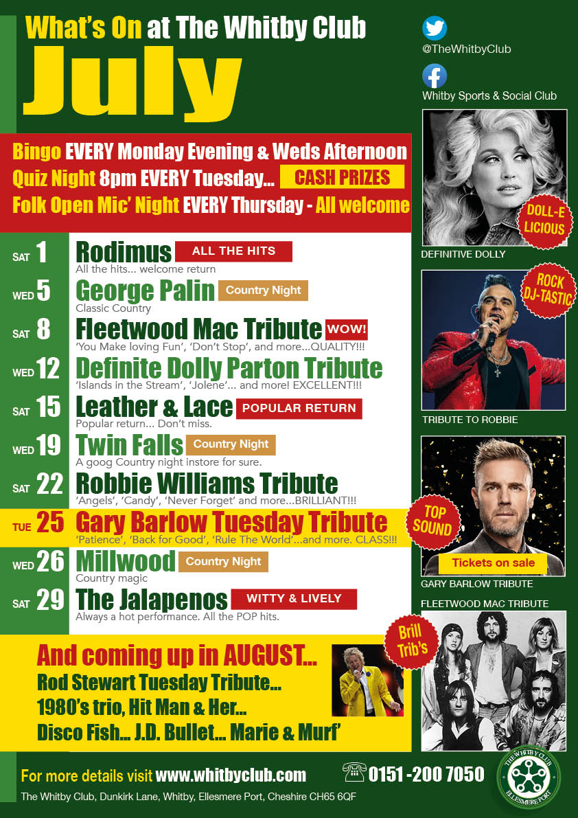Get ready for JULY - 
Tributes Galore....to Gary Barlow, Dolly Parton, Robbie Williams and Fleetwood Mac...plus more live entertainment
*|whitbyclub.com|*