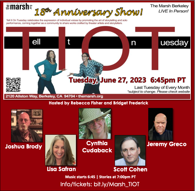ILoveTheMarsh's tweet photo. It's almost time for #TellItOnTuesday's 18th ANNIVERSARY! Join us TUE 6/27 @ 6:45pm PT for a special edition: music from Joshua Brody + tales from Cynthia Cudaback, Jeremy Greco, Lisa Safran, & Scott Cohen live @ #TheMarshBerkeley or online— tix+ info: https://t.co/KEXZVlkQ7l https://t.co/y46gufqZuw