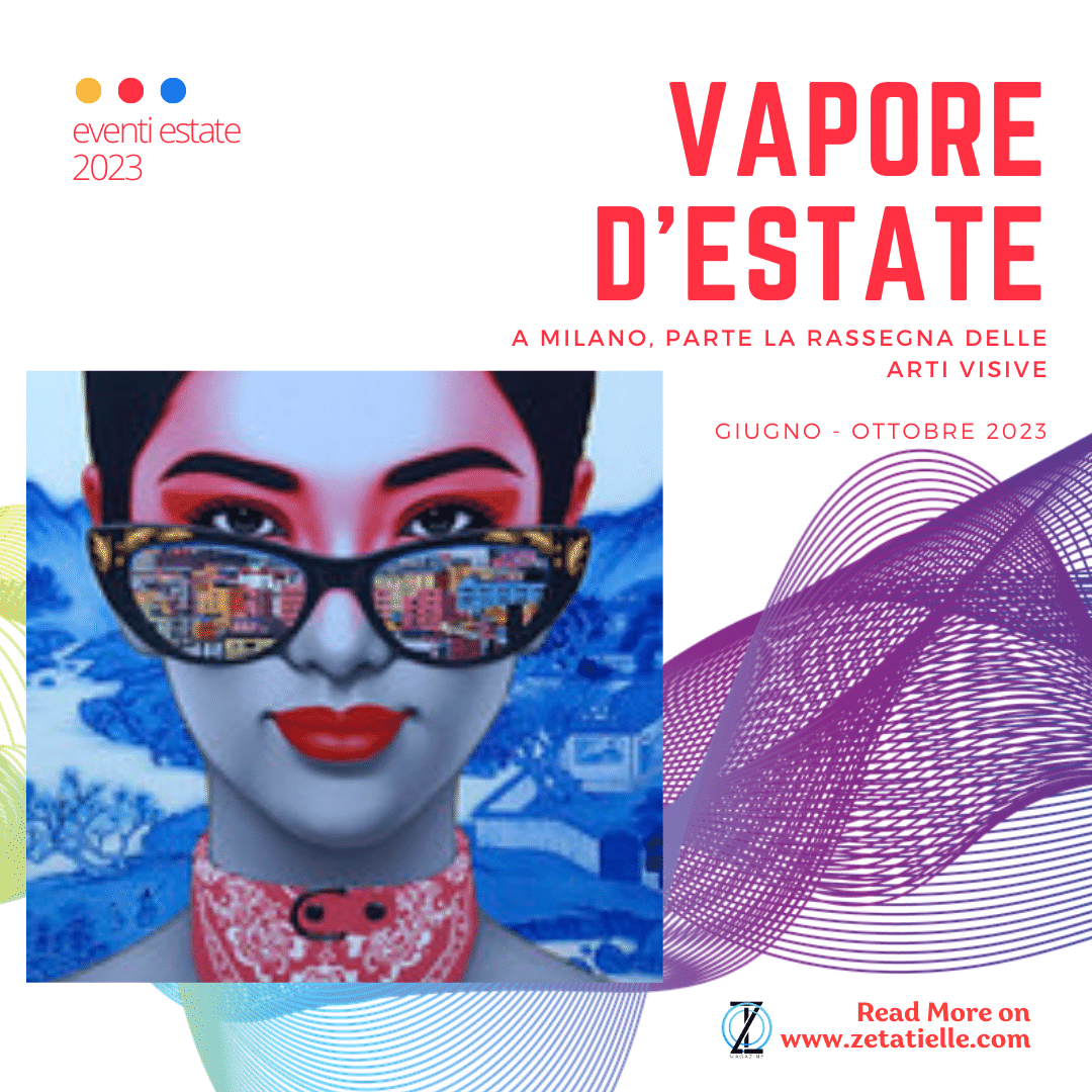 #vaporedestate: a @ComuneMI la #rassegna delle #artivisive @CittadiMilano @VisitMilano_org @sebastiao_art @jeanmicheljarre #mostrafotografica #cittàdiMilano #danza #estate2023 #vaporedestate #musica #arte #eventi #milano

zetatielle.com/?p=158861