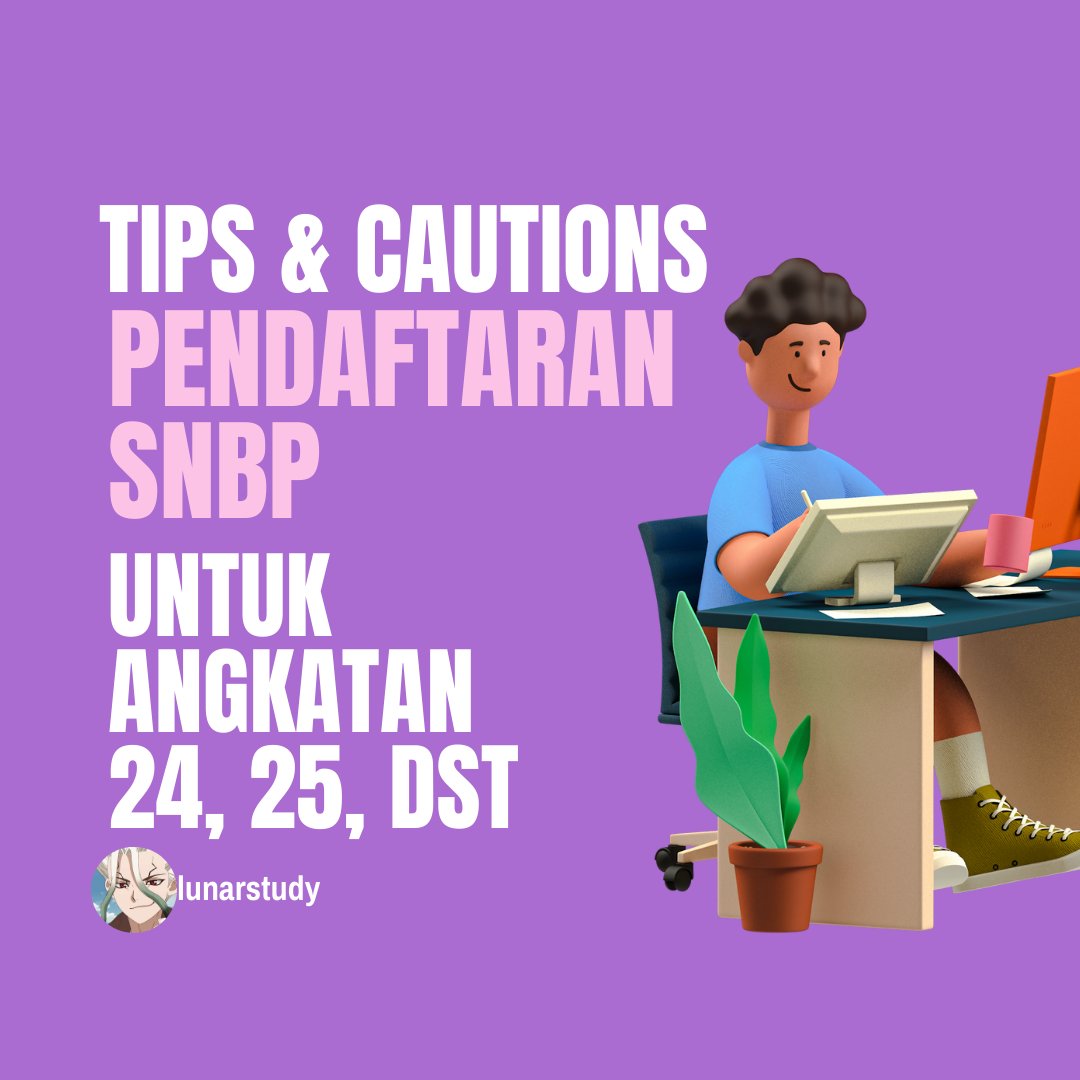 Tips dan Peringatan kecil untuk pendaftar SNBP tahun 2024, 2025, dst

bisa disimak ya!!❗❗❗

©lunarstudy