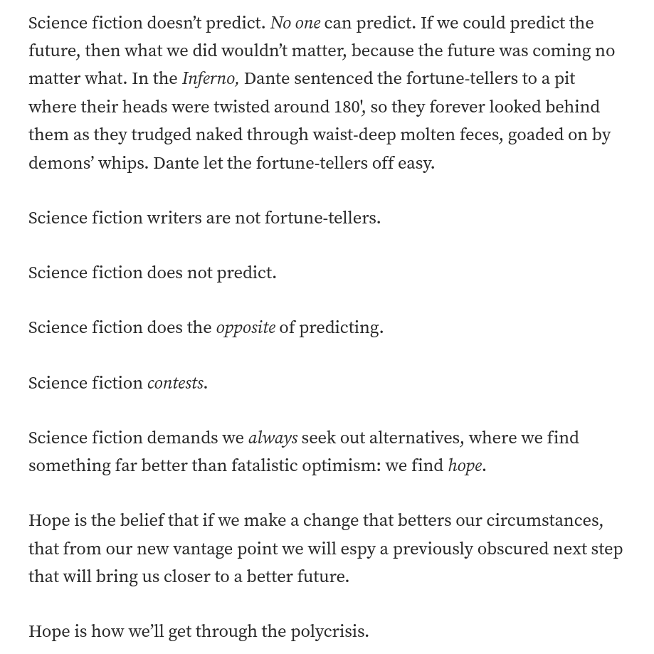 doctorow's tweet image. Hope is how we’ll get through the polycrisis (Dante let the fortune-tellers off easy).

doctorow.medium.com/there-is-alway…

#Contestation #ScienceFiction #NostrilThomas