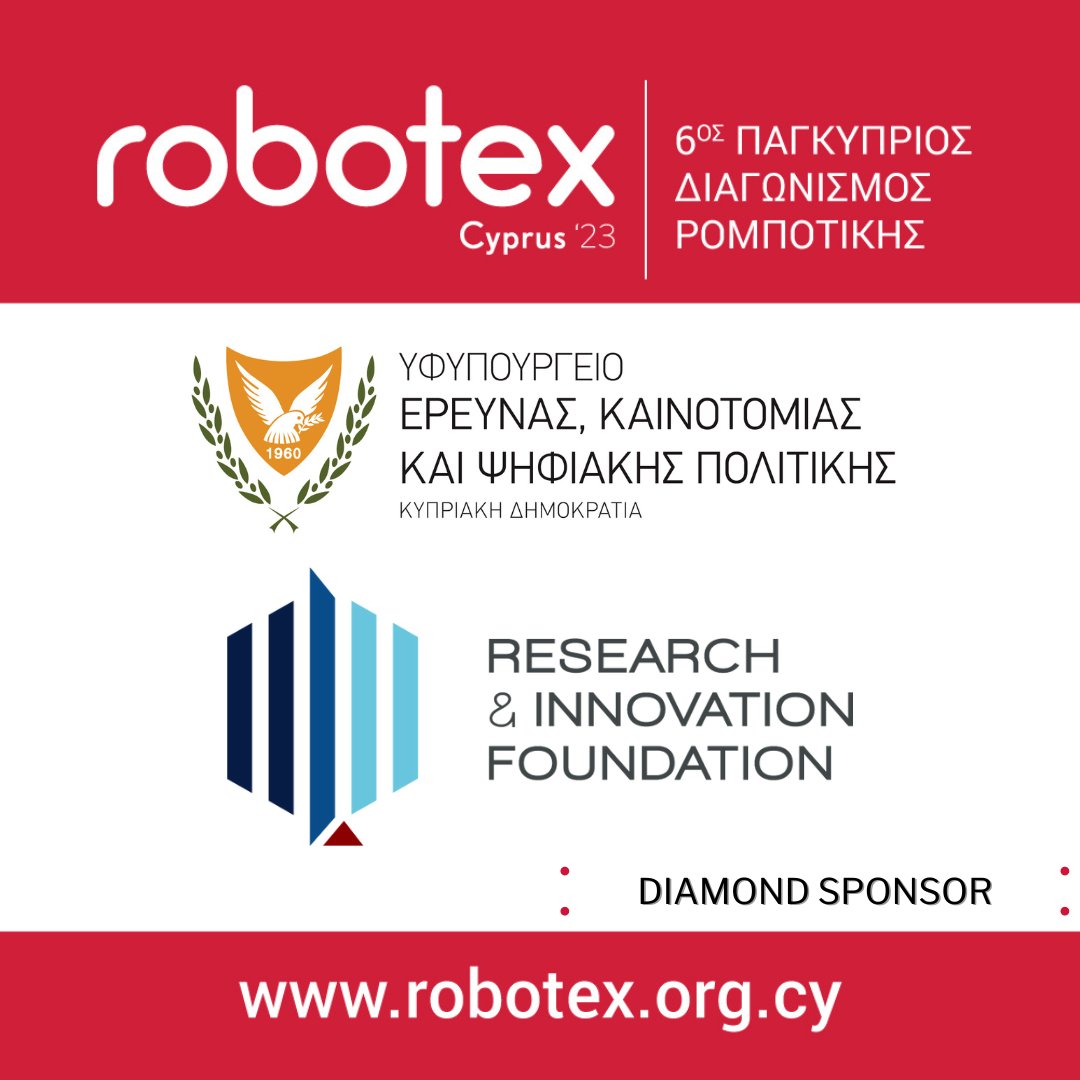 #MeetRobotexcy23Partners

Διαχρονικός συνεργάτης του @CCS_social, το Ίδρυμα Ερευνας & Καινοτομίας και το Υφυπουργείο Έρευνας, Καινοτομίας, Ψηφιακής Πολιτικής στηρίζουν το Robotex #Cyprus 2023 ως διαμαντένιος χορηγός

Σας ευχαριστούμε! 🙏

#robotexcy #Κύπρος #robotexcy23