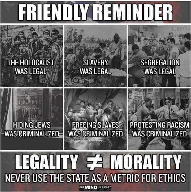 Legality ≠ Morality