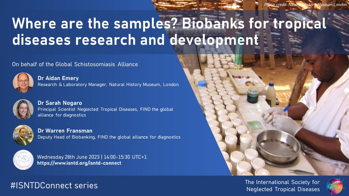 🩸'Where are the samples?' Please join us on June 28 to hear all about #biobanks for neglected tropical diseases #research & development with @NHM_London and @FINDdx in collaboration with @elimin8schisto 
👉Jun 28, 14:00-15:30 UTC+1
👉isntd.org/isntd-connect