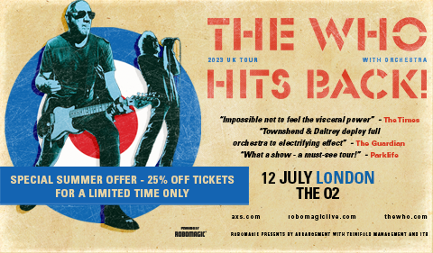 ☀️ Summer offer ☀️ 

Get 25% off tickets to see The Who live at The O2. 

🎟️ q.axs.co.uk/?c=axseu&e=198…
