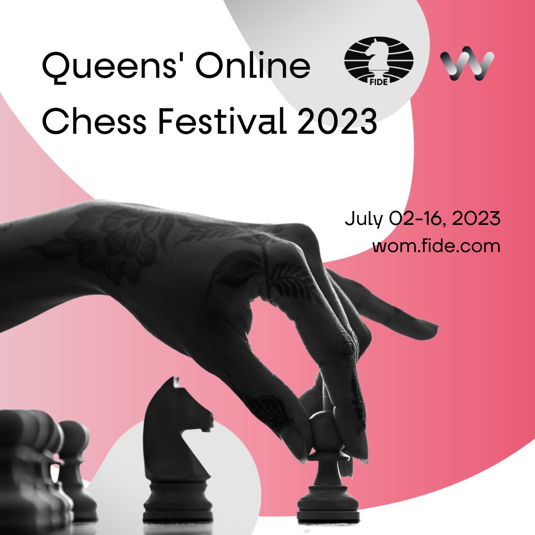 FIDE Commission for Women's Chess on X: Queens' Chess Festival: Last call  for registration Registration deadlines for 2023 edition of the Queens'  Festival are approaching fast! Girls and women with or without