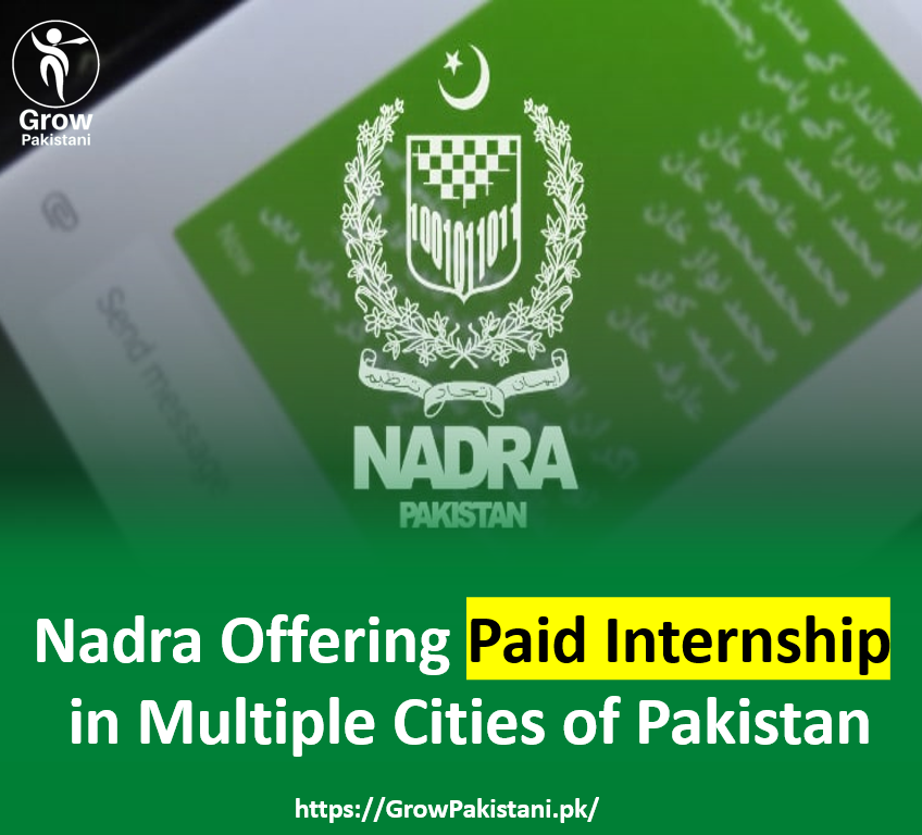 📣🌍 Nadra Introduces Paid Internship Program Across Pakistan's Major Cities! 🎓💼
#NADRAInternship #PaidInternshipProgram #CareerOpportunity #ProfessionalGrowth #HandsOnExperience #JoinNADRA #ShapeTheFuture #PakistanInternship #SkillsDevelopment