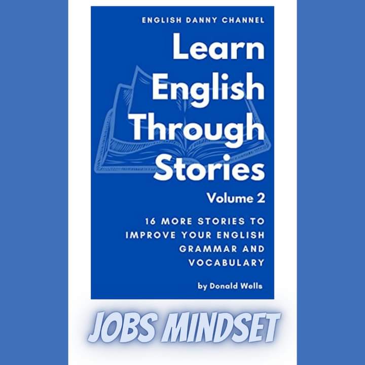 JobsMindset2023's tweet image. Learn English Through Stories Volume 2 Download PDF for Free!📚
____

⬇️ Download The Book From this link For Free: 👇
bit.ly/3XmDIut
__________________

#books_is_in_our_court
#books_is_in_our_mgaracoin
#pdfbook 
#ebooks 
#bookspdf 
#story 
#stories 
#learning_english