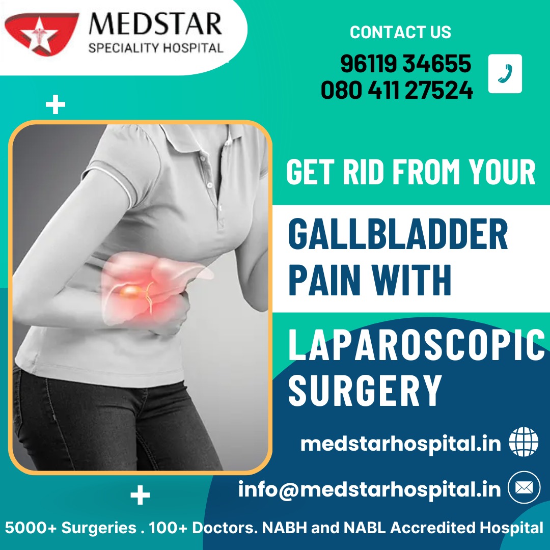 Medstar Speciality Hospital offers Best Laparoscopic Surgery for Galbladder Stone Removal at affordable cost with best treatment, 
 #gallbladdersurgery  #GallbladderStones #gallbladderproblems #gallbladderstoneremovalsurgery #laparoscopicsurgery #laparoscopy #LaparoscopicSurgeon