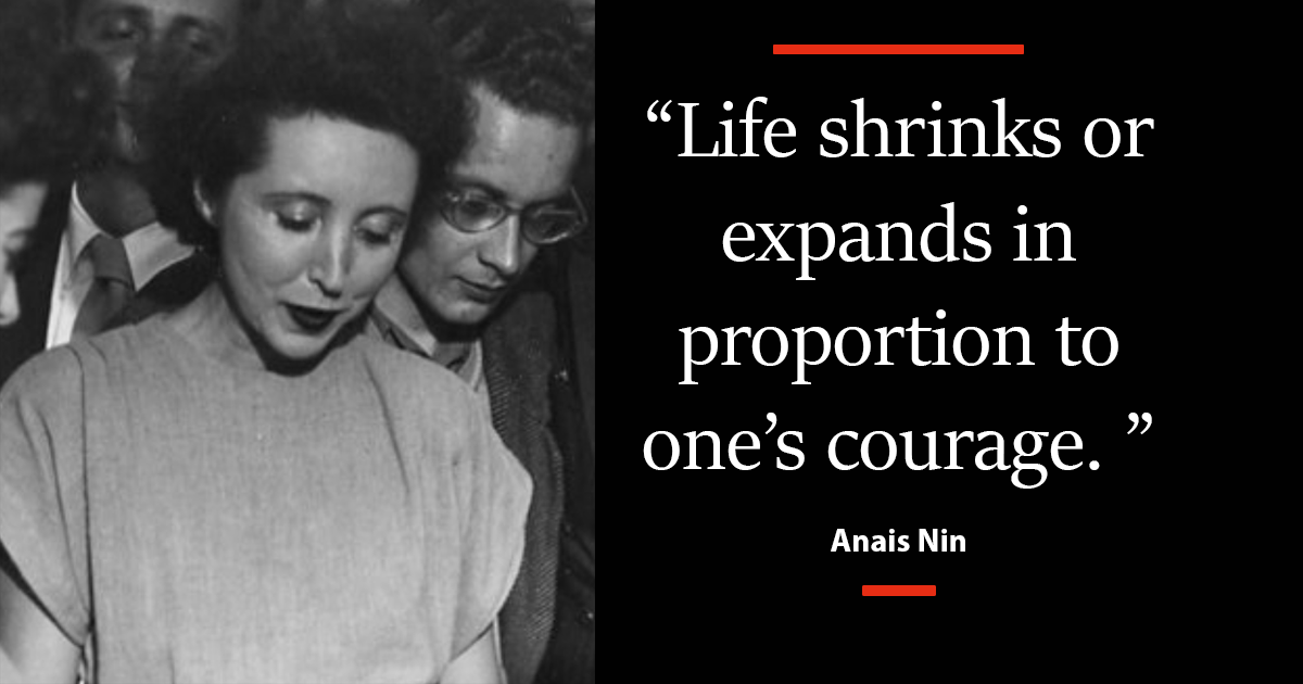 'Life shrinks or expands in proportion to one's courage.' - Anais Nin #QuoteOfTheDay #AnaisNin

Check out more #BigIdeas at iai.tv/player