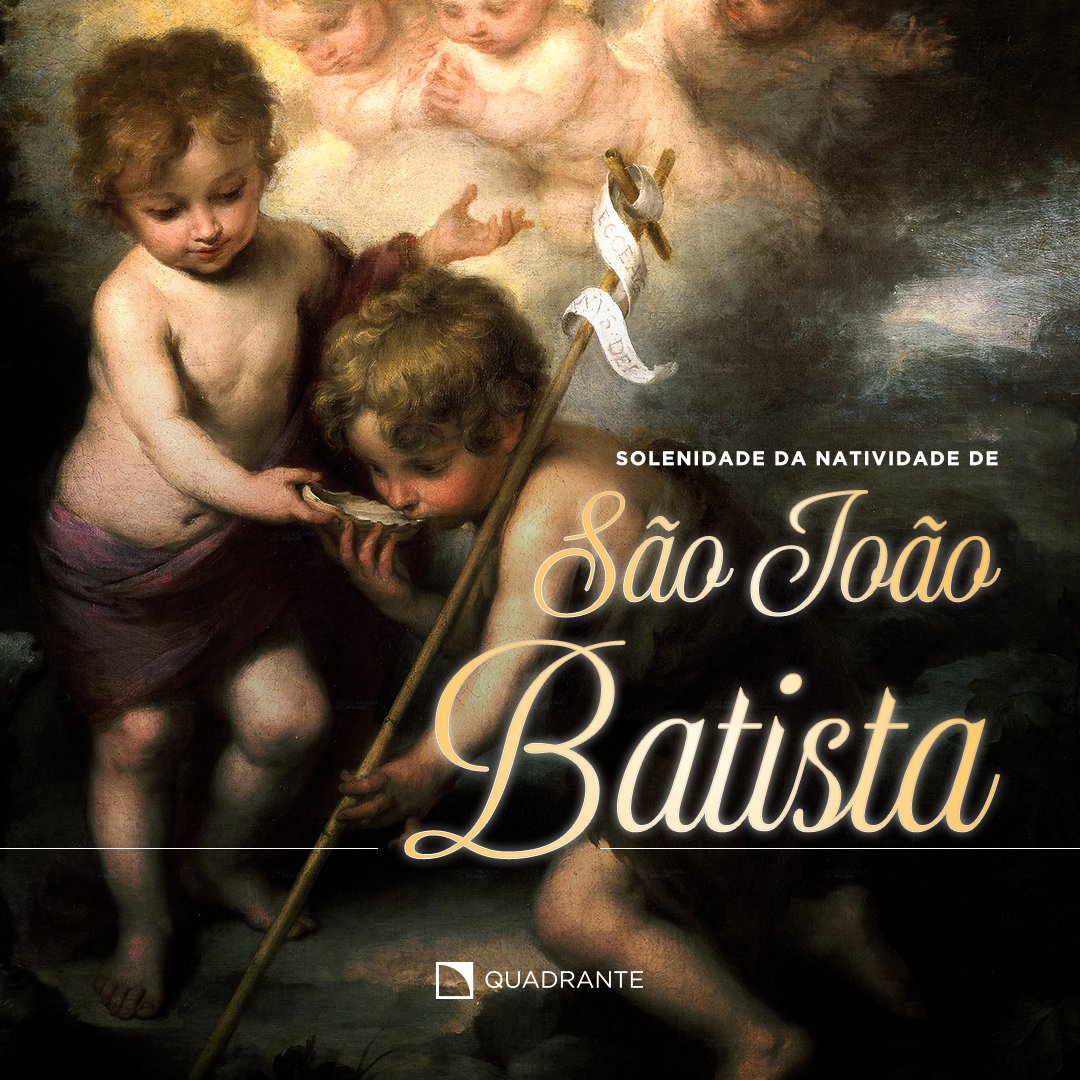 quadranteditora's tweet photo. São João Batista, rogai por nós!

#saojoaobatista #natividade #solenidade #saojoao #mesdejunho #editoraquadrante #santododia https://t.co/lJdSI5dfE4