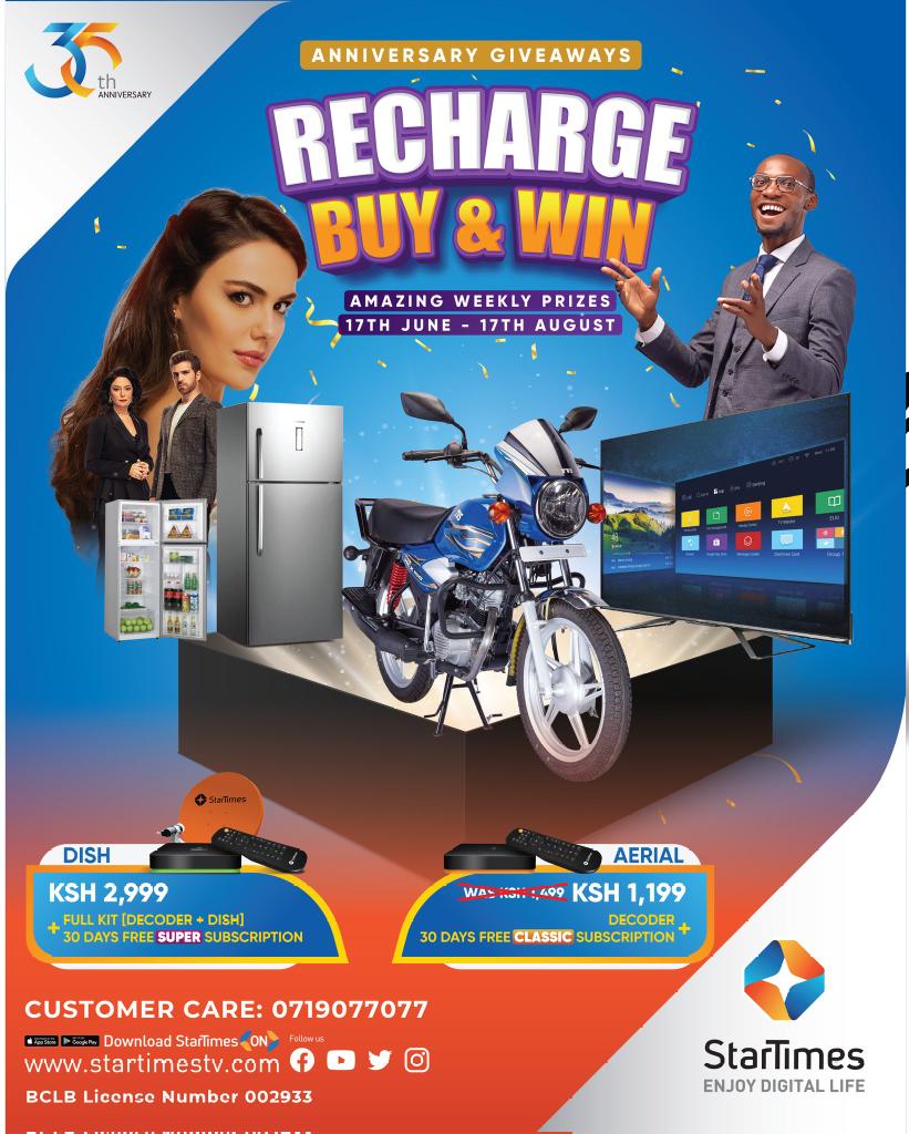 Startimes is offering a chance for you to win amazing items as part of their 35th anniversary celebration.
#HelloMrRight3KE
#StarTimesAt35
Recharge Buy & Win!