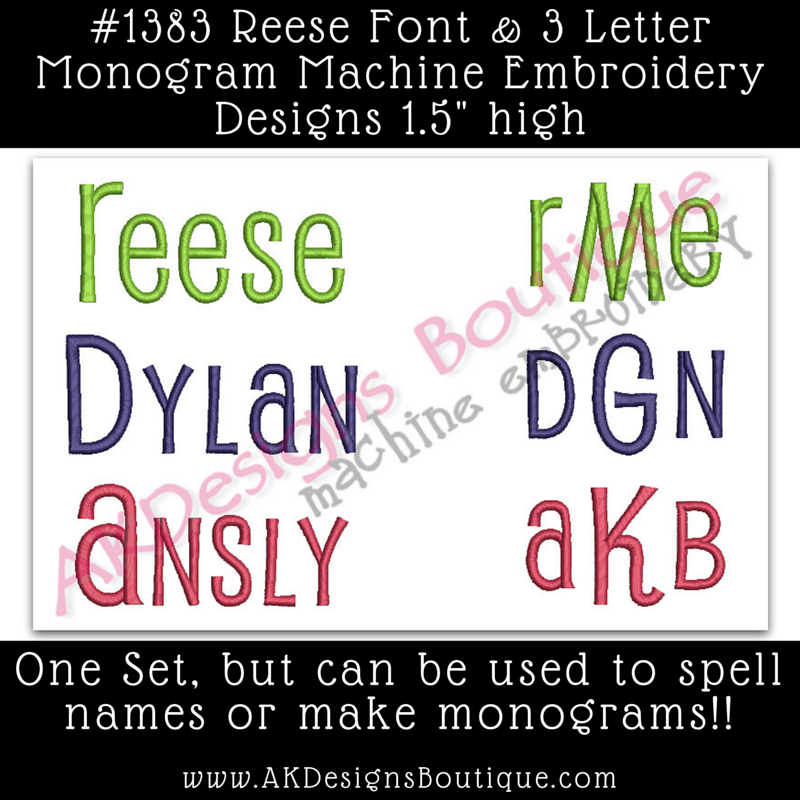No 1383 Reese Font and 3 Letter Monogram Machine Embroidery Designs 1.5 inch high
akdesignsboutique.com/no-1383-reese-…