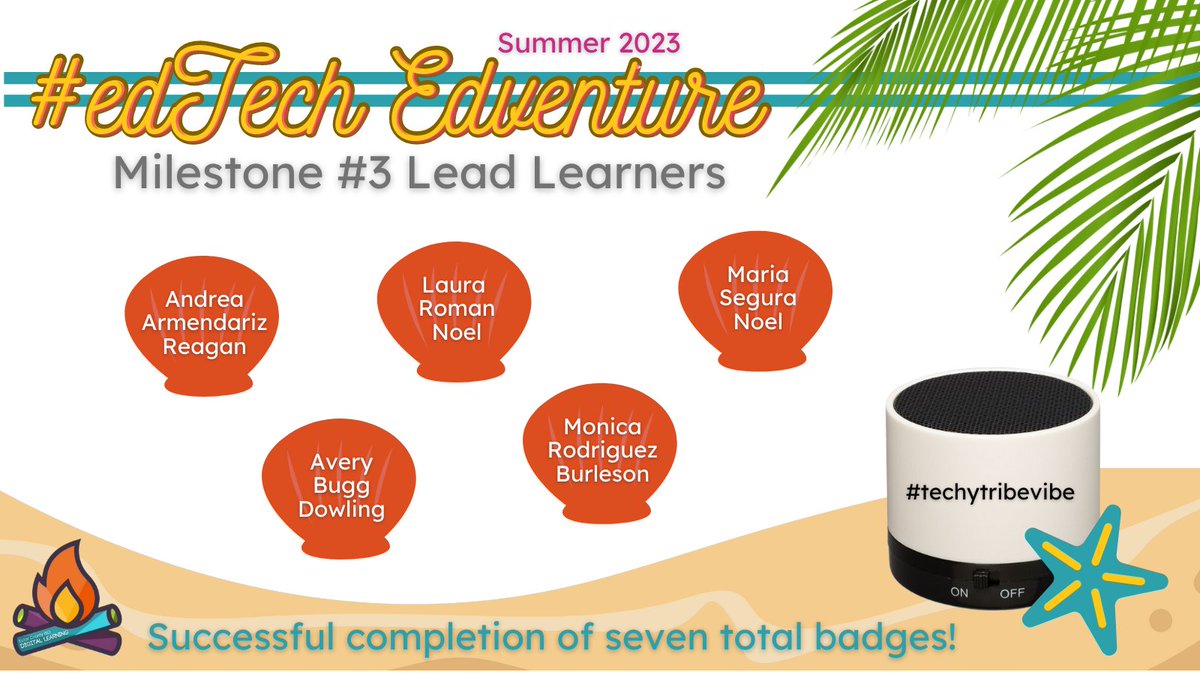 Shout out to these #teamECISD friends that  completed Milestones 1, 2 AND 3 and are rocking their new speakers!  ⛱🌞🌴💪🏼 Way to grow y'all!  

What will you learn next? Plenty of time left y'all! All the details can be found at ecisddl.tech/edTechEdventure #ecisdedventure🏄🏻‍♂️🐠💻