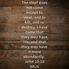 Satan is the thief, murderer and destroyer of what the Lord has made and who the Lord dearly loves.
#JesusDiedForYou