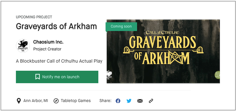 Chaosium_Inc's tweet photo. GRAVEYARDS OF ARKHAM is our forthcoming blockbuster actual play series for the Call of Cthulhu #TTRPG. We're funding the production by Kickstarter, with some pretty cool backer rewards🦑. 

Sign up now to get notified about our Kickstarter at launch!
https://t.co/H6Q0ueG0BJ https://t.co/AIymL9OoOU
