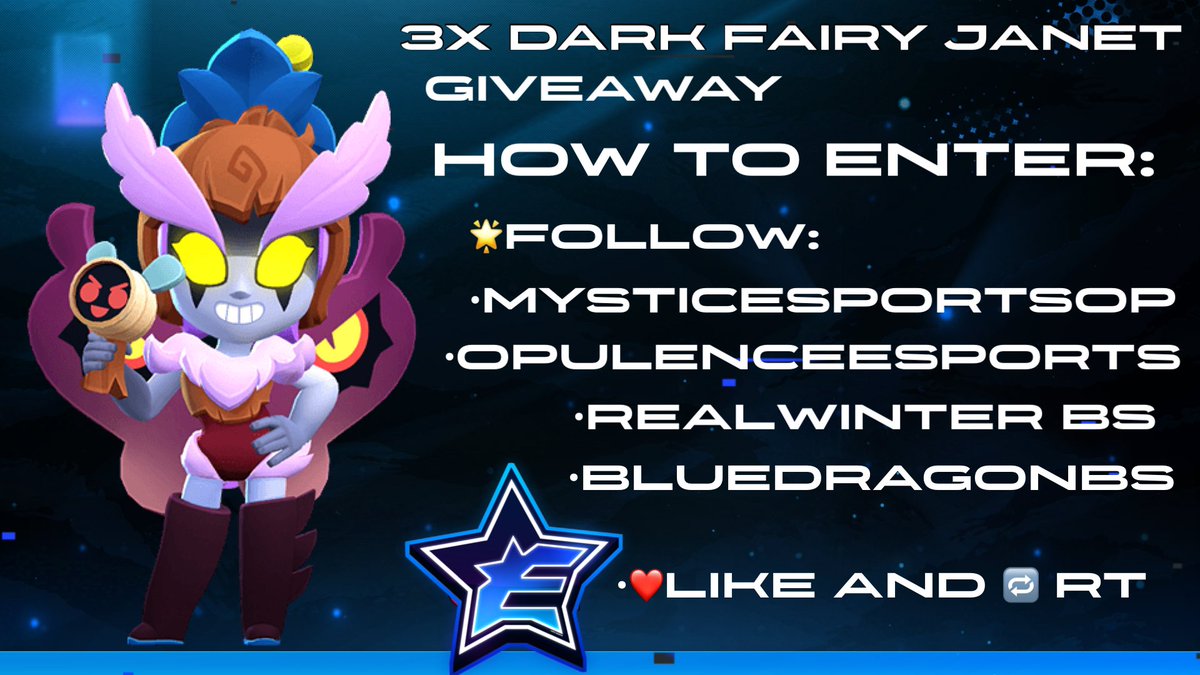 🎁3x #DarkFairyJanetGiveaway 🎁
via iTunes/Google Play/PayPal
(3 Winners)

To Enter:
👥Follow <a href="/MysticEsportsOP/">Mystic Esports</a>, <a href="/OpulenceEsports/">Opulence Esports</a>, <a href="/BlueDragonBS/">BlueDragon 😴</a> &amp; <a href="/RealWinter_BS/">Mystic Winter✨</a> 
🔁Like &amp; RT

🗓Winners Announced in 2 Weeks
Good Luck!

#DarkFairyJanet #BrawlTalk 
#BrawlStars | #StayMystic ⚔️