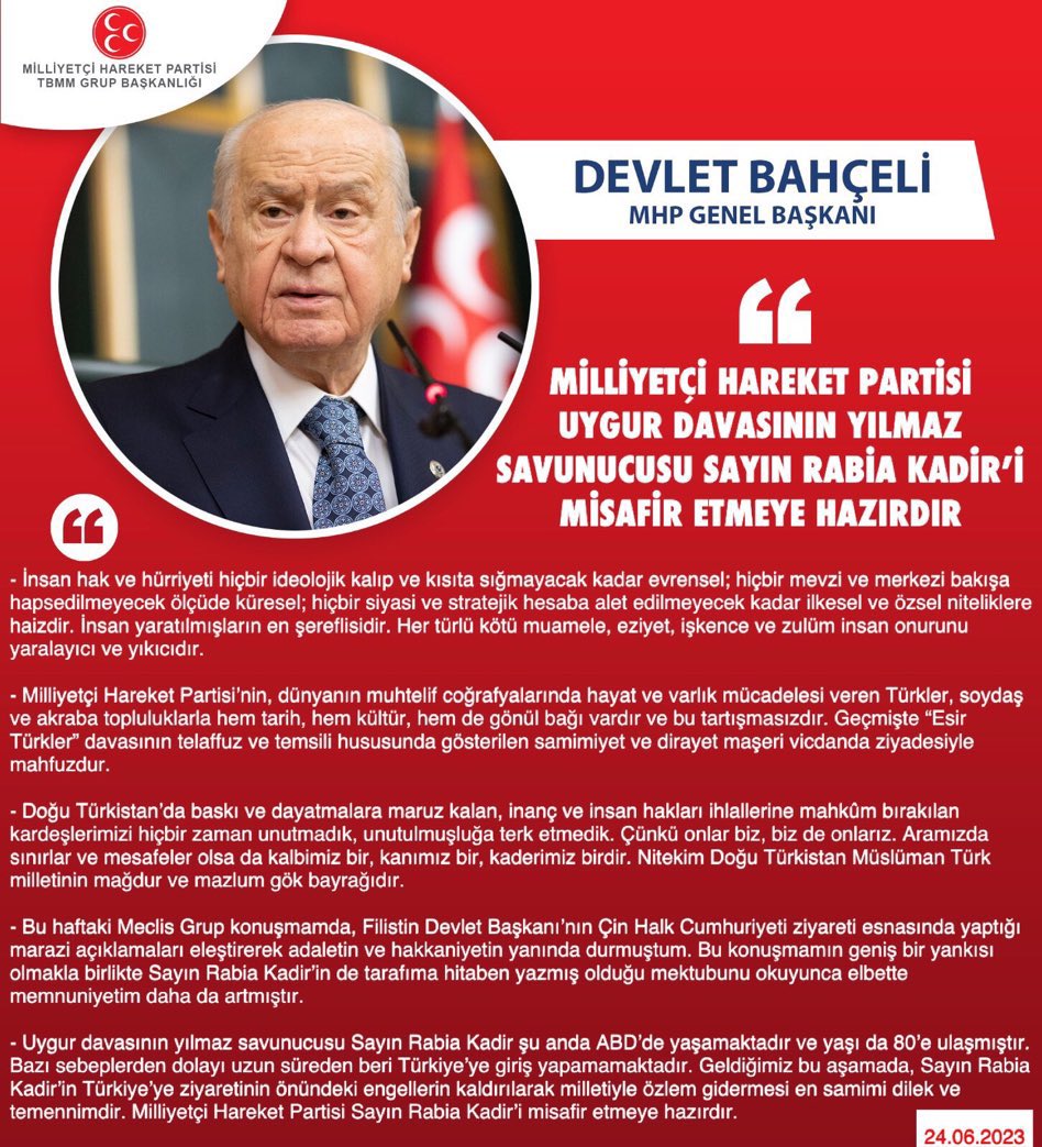 Genel Başkanımız Sayın Devlet BAHÇELİ @dbdevletbahceli: Milliyetçi Hareket Partisi Uygur davasının yılmaz savunucusu Sayın Rabia Kadir’i misafir etmeye hazırdır. #DevletBahçeli