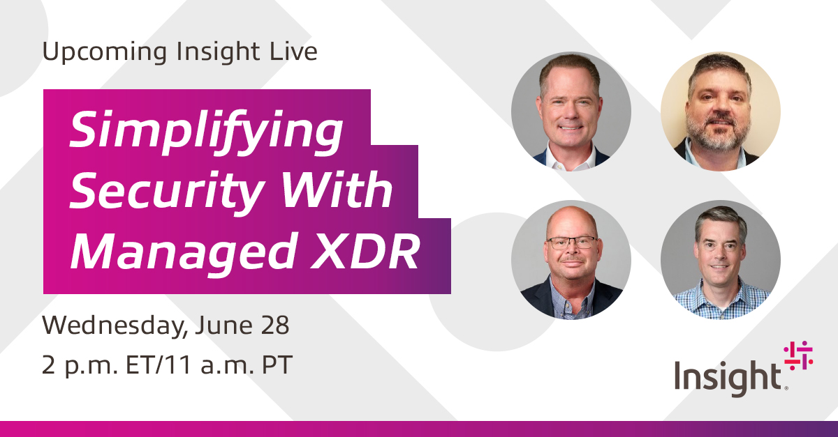 Looking for a complete #security solution that protects your investments and fills talent gaps? Join Insight experts on 6/28 to learn how #managedXDR helps simplify security management and advance IT modernization: ms.spr.ly/6018gmka8