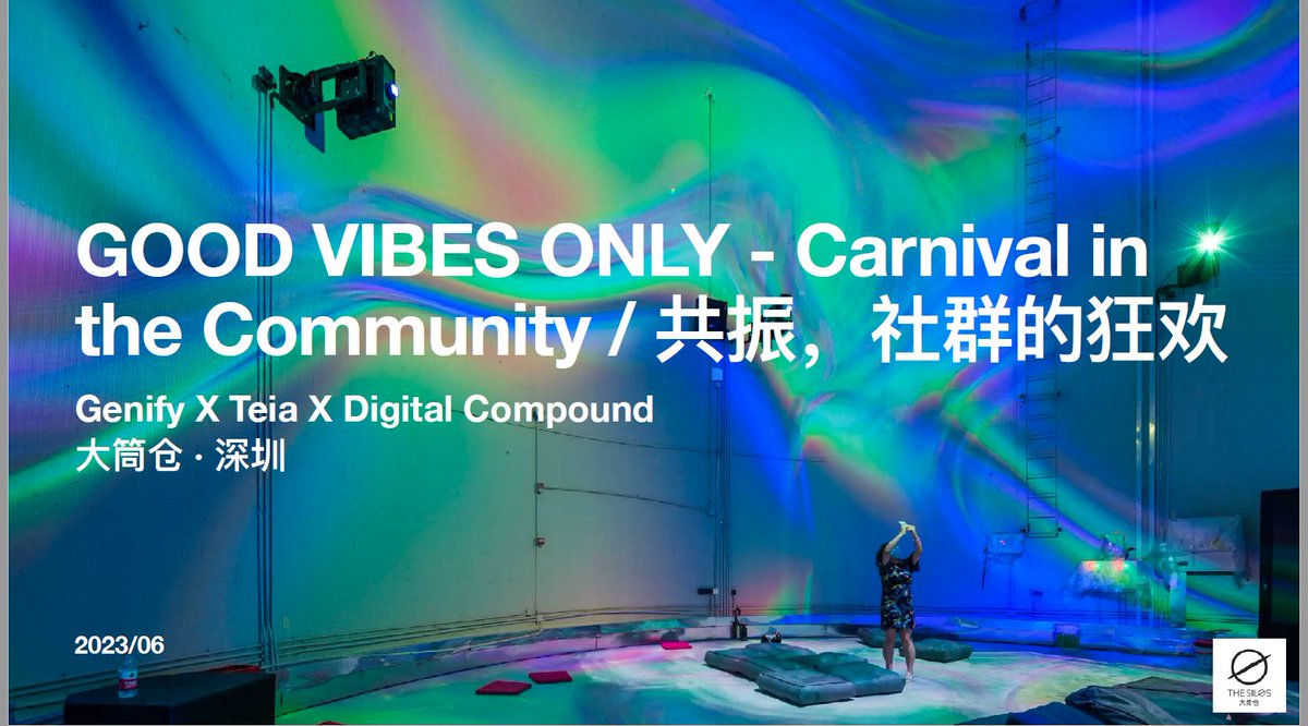 TeiaCommunity's tweet photo. Until the end of July 2023, the three crypto-art communities, @TeiaCommunity, @GenifyHQ and @Digital_Compoun proudly present "GOOD VIBES ONLY - Carnival of Communities," which emits web3 resonance signals from the unique location of Shenzhen's SILO. https://t.co/znie5mqpVt