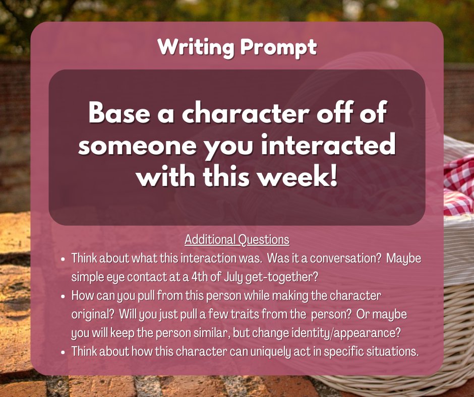Who are you basing your character on?

#characterinteractions #writingexercise #picnic #dialogue #writingtask #writingcommunity #authorsofinsta #bookish #writersblock #smallpress