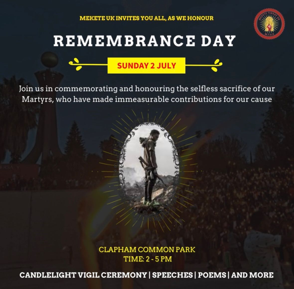 ~London, UK~ 

Join Us Today, Sunday 2nd July!

As We Remember Those We have Lost Fighting For Our Future.

#Tigray #CandlelightVigil #Martyrs #RemembranceDay

Please SHARE📢