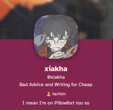 xiakha's tweet photo. The Horrors Persist, but so do I  

tumblr/pillowfort/cohost/AO3: xiakha  
(these aren't abandoned, I'm just not an active reblogger or poster anywhere besides twitter right now)

Unlikely I'll friend you on discord but if we lurk in the same servers we can chill in those too https://t.co/CGTOtXKRlW