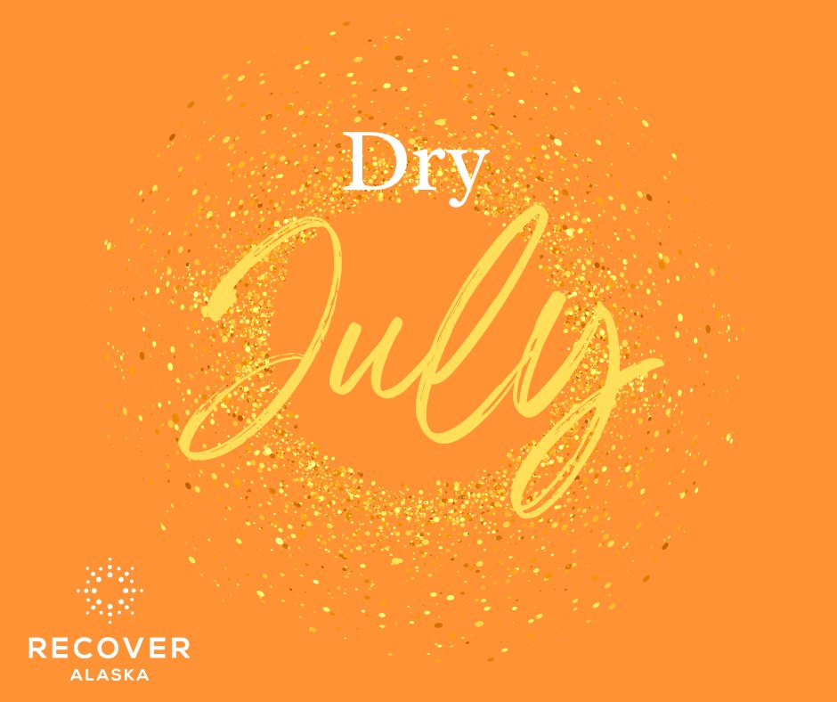 RecoverAK's tweet photo. We are kicking off #DryJuly! Join us as we celebrate sobriety this month. Not ready to go all month with no alcohol? How about trying #MindfulModeration and making an effort to reduce the amount you drink. Every effort to reduce your alcohol intake does your mind and body good! https://t.co/5ELDqiJlOn
