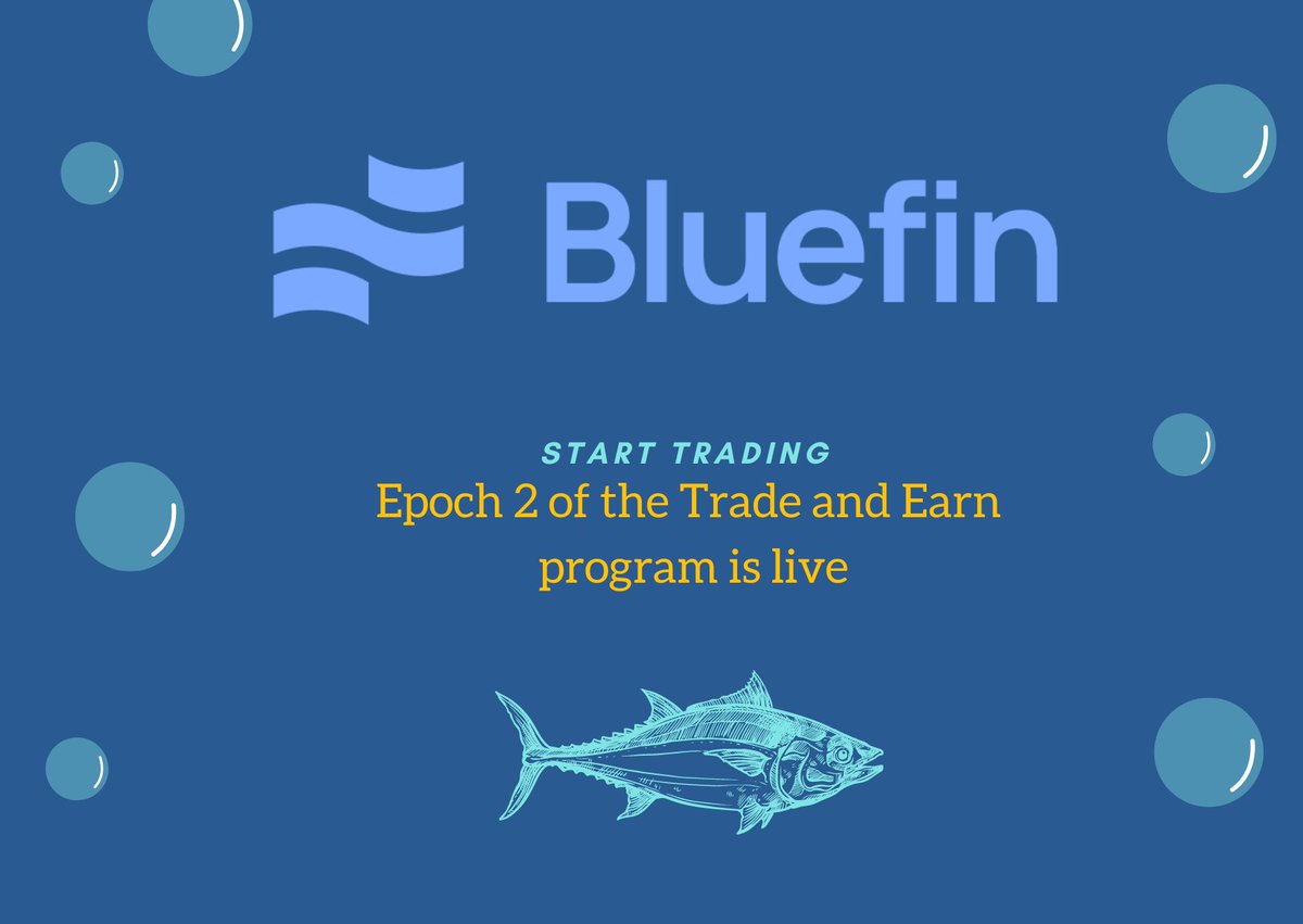 1/ 💰The #Bluefin Trade & Earn program is live for all!

⚡️Epoch 2 of the Trade and Earn program is live! Start trading here 👉 trade.bluefin.io
@bluefinapp #bluefinapp