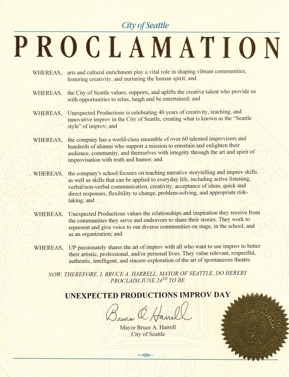 'Now, therefore, I, Bruce A. Harrell, Mayor of Seattle, do hereby proclaim June 24th to be Unexpected Productions Improv Day.'  Thank you, @MayorofSeattle & the City of @Seattle!🎭🍾🎉🎊🎈  #UP40 #UPimprov #improv #improvcomedy  #PikePlaceMarket #Seattle #VisitSeattle