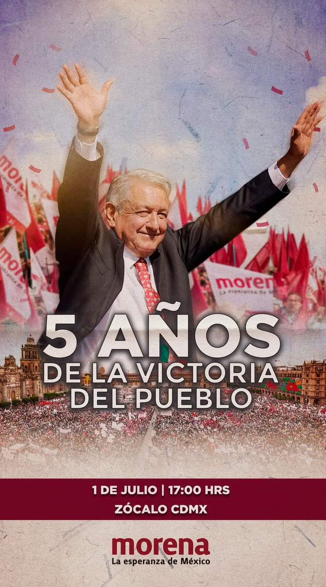 Morena_MC_CDMX's tweet photo. Acompáñanos a celebrar los 5 años de la victoria del pueblo 🇲🇽❤️,La cita es primero de julio en el zócalo capitalino a las 5 pm❗. https://t.co/24igRBE1P5