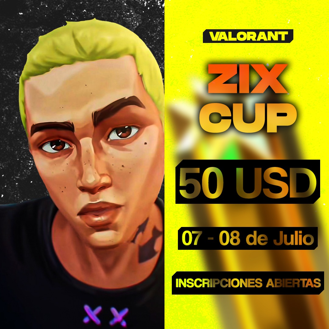 🖤ZIX CUP VALORANT💛
💰$50 USD DE PREMIO💰
📅 VIERNES 7 Y SÁBADO 8 DE JULIO
🇵🇪 7pm
🇦🇷 9pm
⚪ ESPECIFICACIONES:
Servidor: SANTIAGO
🟠 REQUISITOS:
- Cada integrante debe seguir a: @zixesports_gg (IG  TWT)
- Entrar al discord para toda la información y el registro (solicitar al DM)