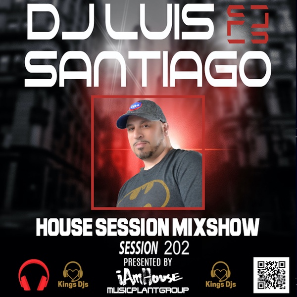 #NowPlaying  DJ Luis Santiago - House Session Mixshow 202 (Week25)
#HouseMusic #Electro #Dance #Houseradio #Danceradio #Radio