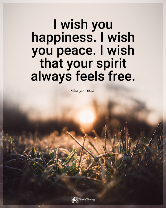 “I wish you happiness…”