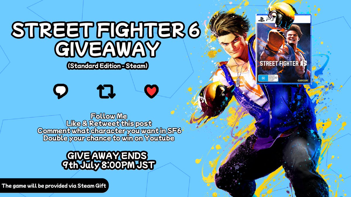 🚨 GIVEAWAY TIME 🚨

Giving away a copy of STREET FIGHTER 6 on Steam!  

To enter : 
Follow me @LordNoda
Like and RT this tweet
Comment who you want to see in SF6

Ends on 9th July 8:00 PM JST !  

#Giveaway #FreeGames  #SteamKey #FreeSteamKey
#StreetFighter6 #StreetFighter