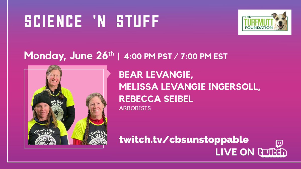 TurfMutt's tweet image. Monday, June 26 at 7PM ET/4PM PT watch the Twitch interview by @CBSUnstoppable with Melissa LeVangie Ingersoll, Bear LeVangie, and Rebecca Seibel  about their experiences as arborists at @equipexposition #EquipExpo #EquipExposition #cbsunstoppable #STEMCareers #Science