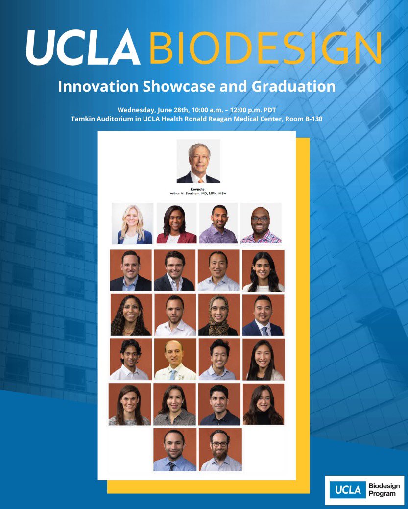 Join UCLA Biodesign in celebrating the graduation of the 2022-2023 Biodesign Fellows! The session will showcase pitches from our fellows and include a keynote address by Artie Southam, MD, former executive VP, Health Plan Operations, and chief growth officer for Kaiser Permanente